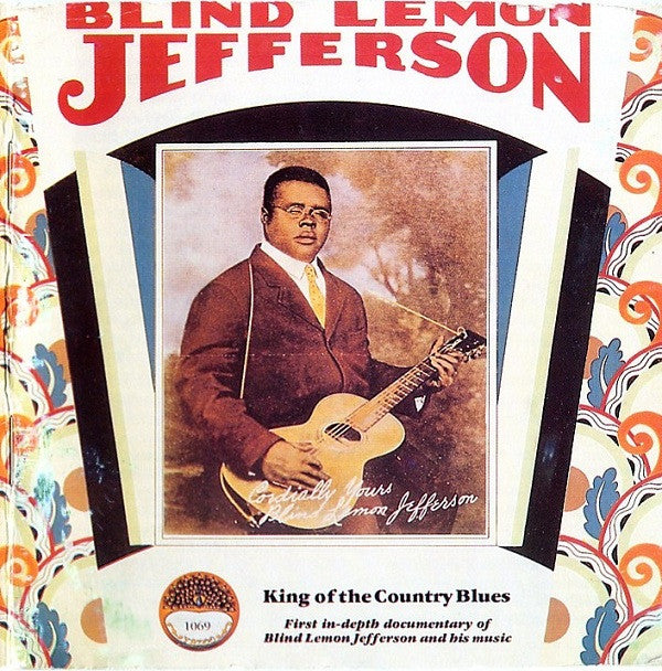 Blind Lemon Jefferson : King Of The Country Blues (CD, Comp)