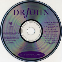 Load image into Gallery viewer, Dr. John : In A Sentimental Mood (CD, Album)

