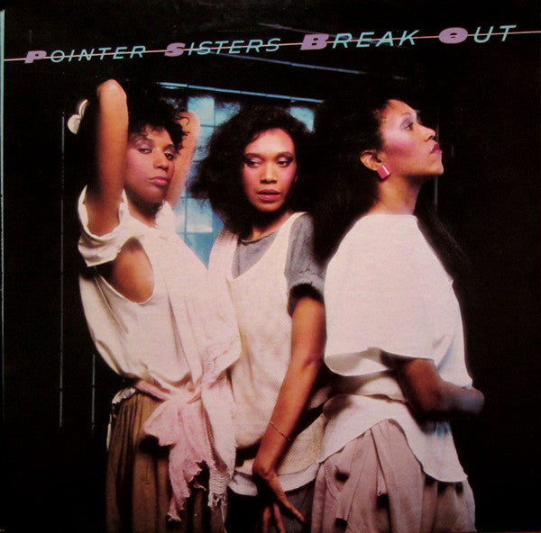 Pointer Sisters : Break Out (LP, Album, RP, Ind)