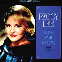 Load image into Gallery viewer, Peggy Lee : In The Name Of Love (LP, Album)
