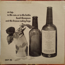 Load image into Gallery viewer, Hank Thompson And The Brazos Valley Boys* : On Tap, In The Can, Or In The Bottle (LP, Album, Mon)
