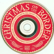 Laden Sie das Bild in den Galerie-Viewer, Various : Christmas On The Border (CD, Album)
