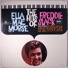 Load image into Gallery viewer, Ella Mae Morse / Freddie Slack : The Hits Of (LP, Comp, Mono)
