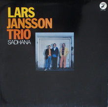 Laden Sie das Bild in den Galerie-Viewer, Lars Jansson Trio : Sadhana (LP, Album)
