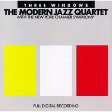 Load image into Gallery viewer, The Modern Jazz Quartet with New York Chamber Symphony : Three Windows (LP, Album)
