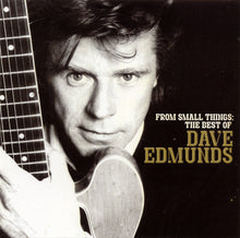 Laden Sie das Bild in den Galerie-Viewer, Dave Edmunds : From Small Things: The Best Of Dave Edmunds (CD, Comp)
