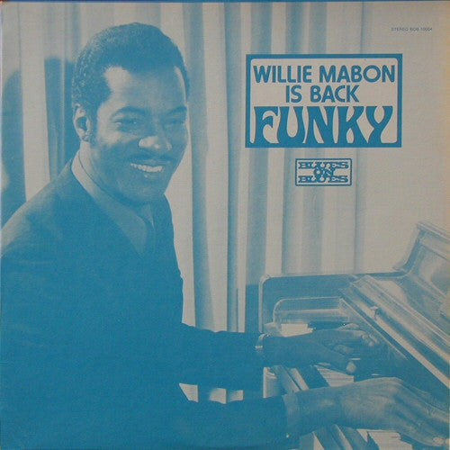Willie Mabon : Wille Mabon Is Back Funky (LP, Album)
