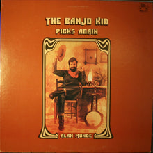 Laden Sie das Bild in den Galerie-Viewer, Alan Munde : The Banjo Kid Picks Again (LP, Album)
