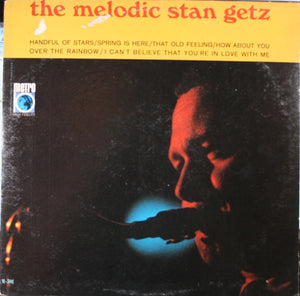 Stan Getz : The Melodic Stan Getz (LP, Comp, Mono)