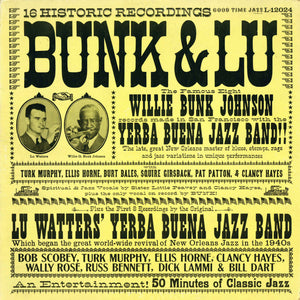 Bunk Johnson / Lu Watters : Bunk & Lu (LP, Comp)