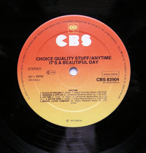 Charger l&#39;image dans la galerie, It&#39;s A Beautiful Day : Choice Quality Stuff/Anytime (LP, Album, RE)
