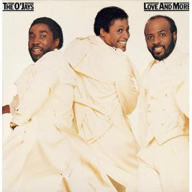 The O'Jays : Love And More (LP, Album, Car)