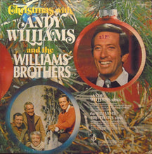 Charger l&#39;image dans la galerie, Andy Williams &amp; The Williams Brothers (3) : Christmas With Andy Williams And The Williams Brothers (LP, Comp, Pit)
