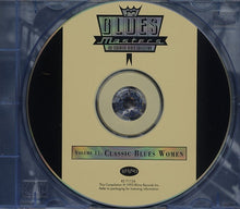 Laden Sie das Bild in den Galerie-Viewer, Various : Blues Masters, Volume 11: Classic Blues Women (CD, Comp)
