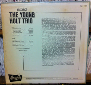 The Young Holt Trio* : Wack Wack (LP, Album, Mono, Glo)