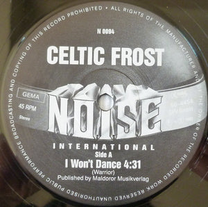Celtic Frost : I Won't Dance (12", EP)
