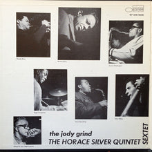 Laden Sie das Bild in den Galerie-Viewer, The Horace Silver Quintet / The Horace Silver Sextet : The Jody Grind (LP, Album, Mono, Gat)
