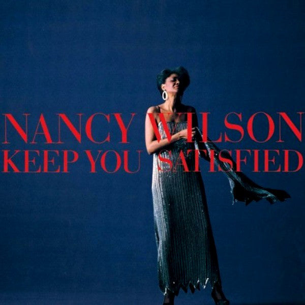 Nancy Wilson : Keep You Satisfied (LP, Album)