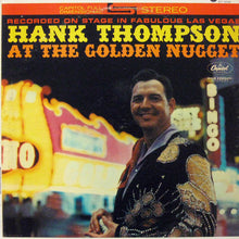 Load image into Gallery viewer, Hank Thompson With The Brazos Valley Boys* : Hank Thompson At The Golden Nugget (LP, Album, RP, Scr)
