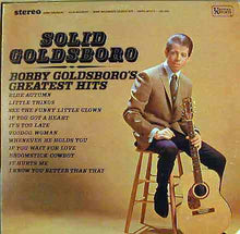 Load image into Gallery viewer, Bobby Goldsboro : Solid Goldsboro - Bobby Goldsboro&#39;s Greatest Hits (LP, Comp, Ste)

