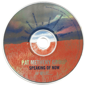 Pat Metheny Group : Speaking Of Now (CD, Album)