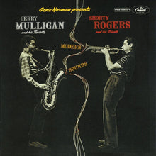 Laden Sie das Bild in den Galerie-Viewer, Gene Norman Presents Gerry Mulligan And His Tentette*, Shorty Rogers And His Giants : Modern Sounds (LP, Comp, Mono, Scr)
