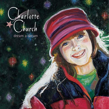Load image into Gallery viewer, Charlotte Church : Dream A Dream (CD, Album)
