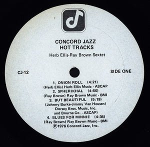 Herb Ellis-Ray Brown Sextet Featuring Harry "Sweets" Edison*, Jake Hanna, Plas Johnson, Mike Melvoin : Hot Tracks (LP, Album)