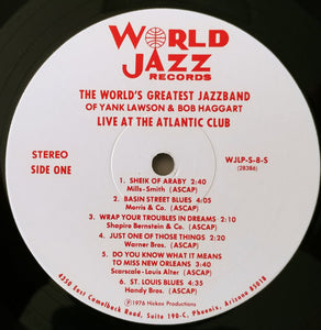 The World's Greatest Jazzband Of Yank Lawson And Bob Haggart : Live At The Atlantic Club (LP, Album)