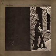 Laden Sie das Bild in den Galerie-Viewer, Tom Jans : The Eyes Of An Only Child (LP, Album, Pit)
