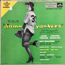 Laden Sie das Bild in den Galerie-Viewer, Gwen Verdon, Stephen Douglass With Ray Walston : Damn Yankees (An Original Cast Recording) (LP, Album, Mono)
