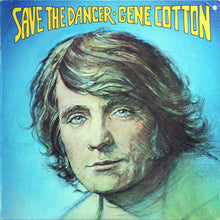 Laden Sie das Bild in den Galerie-Viewer, Gene Cotton : Save The Dancer (LP, Album, San)
