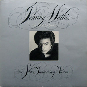 Johnny Mathis : The First 25 Years The Silver Anniversary Album (2xLP, Comp, Gat)