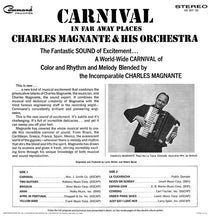 Laden Sie das Bild in den Galerie-Viewer, Charles Magnante &amp; His Orchestra* : Carnival In Far Away Places (LP, Album)
