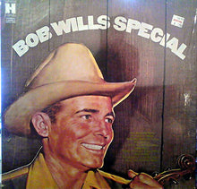 Charger l&#39;image dans la galerie, Bob Wills &amp; His Texas Playboys : Bob Wills Special (LP, Album, RE)
