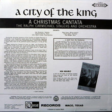 Load image into Gallery viewer, The Ralph Carmichael Singers And Orchestra* : A City Of The King (LP)
