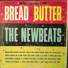 Laden Sie das Bild in den Galerie-Viewer, The Newbeats : Bread &amp; Butter (LP, Album, Mono)
