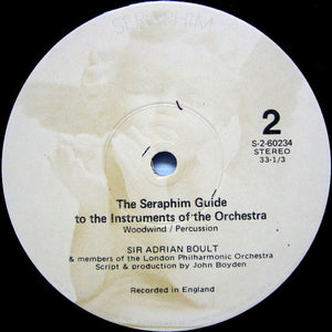 Sir Adrian Boult & Members Of The London Philharmonic Orchestra* : The Seraphim Guide To The Instruments Of The Orchestra (LP, Album)