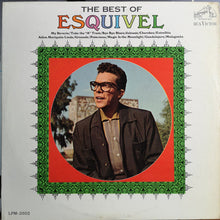 Load image into Gallery viewer, Esquivel And His Orchestra : The Best Of Esquivel (LP, Comp, Mono)
