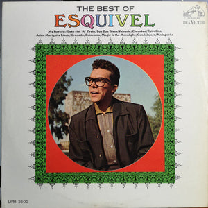 Esquivel And His Orchestra : The Best Of Esquivel (LP, Comp, Mono)