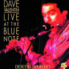 Laden Sie das Bild in den Galerie-Viewer, Dave Valentin : Dave Valentin Live At The Blue Note (CD, Album)
