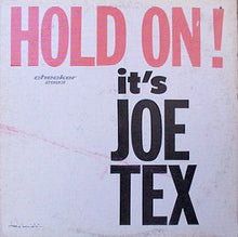 Laden Sie das Bild in den Galerie-Viewer, Joe Tex : Hold On! It&#39;s Joe Tex (LP, Comp, Mono)
