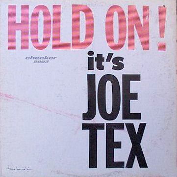 Joe Tex : Hold On! It's Joe Tex (LP, Comp, Mono)