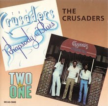 Laden Sie das Bild in den Galerie-Viewer, The Crusaders : Rhapsody And Blues / Standing Tall (CD, Comp)
