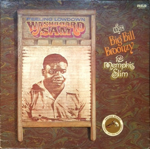 Washboard Sam With Big Bill Broonzy And Memphis Slim : Feeling Low Down (LP, Comp)