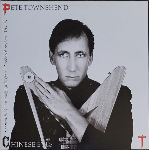 Pete Townshend : All The Best Cowboys Have Chinese Eyes (LP, Album, All)