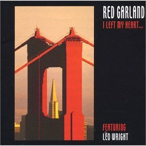 Red Garland : I Left My Heart... (CD, Album, RE)