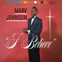 Laden Sie das Bild in den Galerie-Viewer, Marv Johnson : I Believe (LP)
