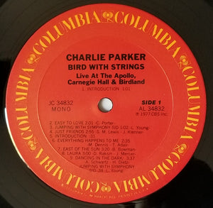 Charlie Parker : Bird With Strings (Live At The Apollo, Carnegie Hall & Birdland) (LP, Album, Comp, Mono)
