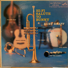 Load image into Gallery viewer, Ruby Braff : Hi-Fi Salute To Bunny (LP, Album, Mono, Ind)
